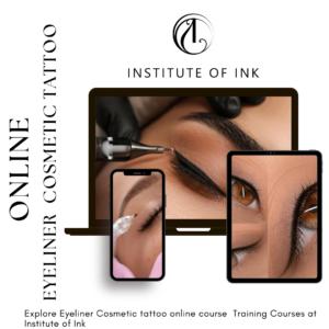 Online Eyeliner Cosmetic Tattoo Course