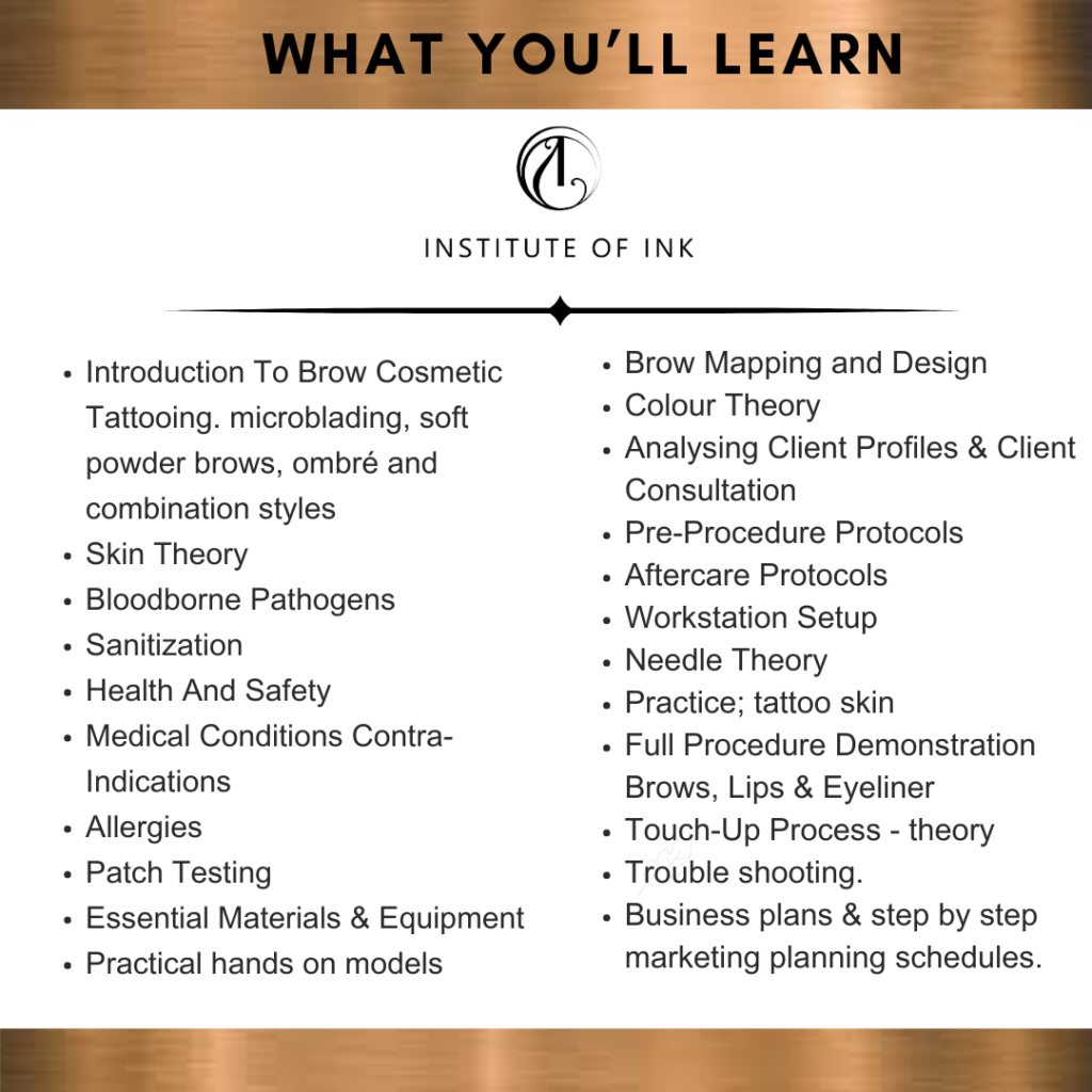 Brow Tattooing Training topics www.instituteofink.com Best Brow tattoo course Brisbane Sydney Melbourne Perth Auckland