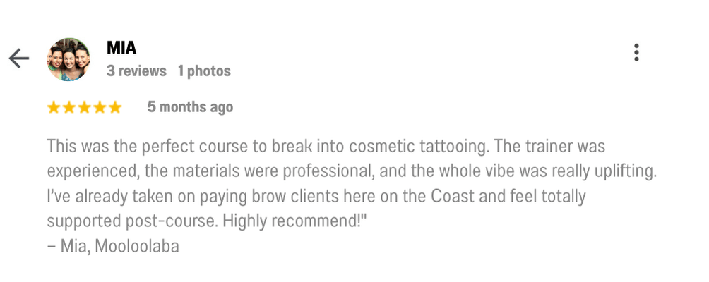 The Sunshine Coast Brow Tattoo Course was exactly what I needed to start a new chapter in my career.