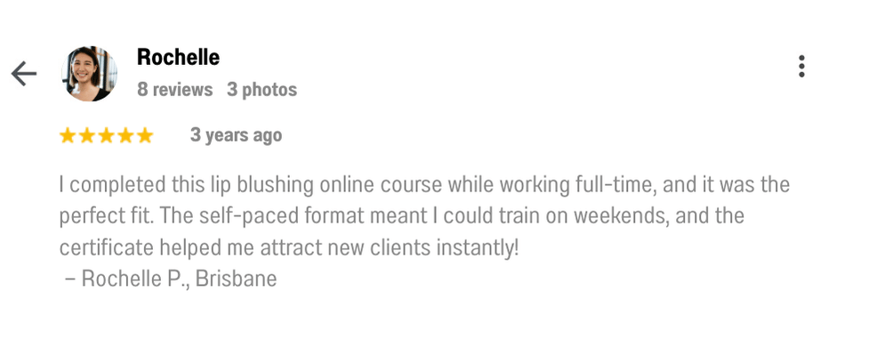 Review from working student who completed the online lip blush course at her own pace and now attracts clients confidently.