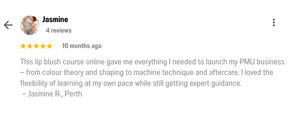 Student testimonial praising flexible self-paced lip blush course online with expert guidance from Institute of Ink.